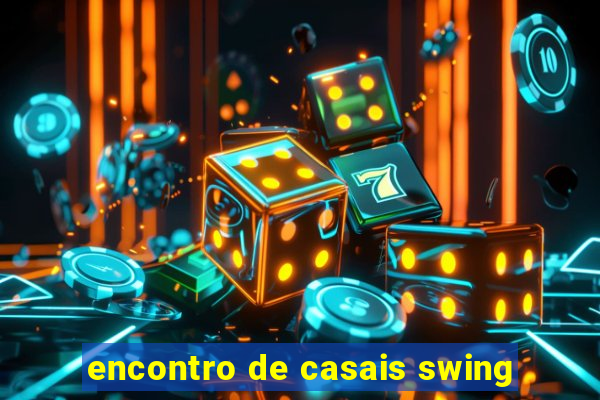 encontro de casais swing